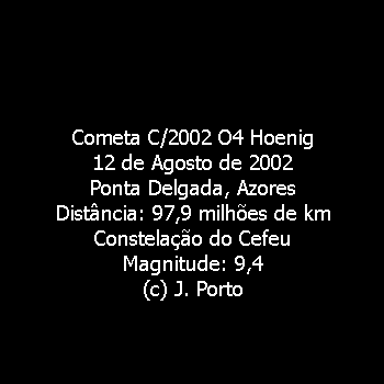 C/2002 O4 (Hoenig) 2002-Aug-12 Joao Porto